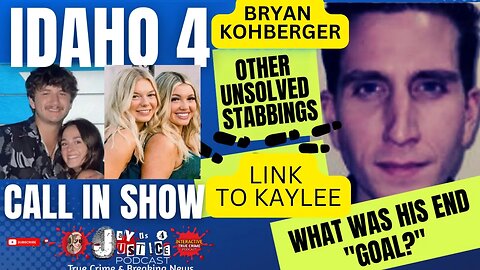 Idaho 4 Murders Discussion and Call in Show | Who is Bryan Kohberger? How is he connected?