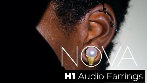 Nova H1 Audio Earrings [Kamala’s Audio Earrings?]