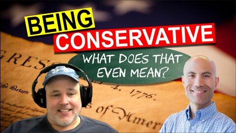 What Does It Mean To Be a Conservative?