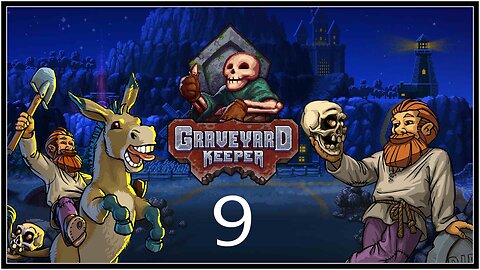 Hey Look, Spare Parts! - Graveyard Keeper (all DLC) - S1E9