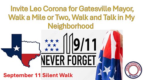 Freedom Silent Walk, in memory of all who we lost on 9-11