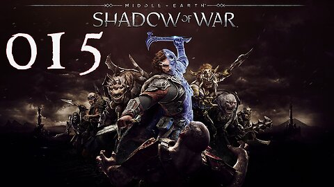 Middle-Earth Shadow of War 015 Follower Missions