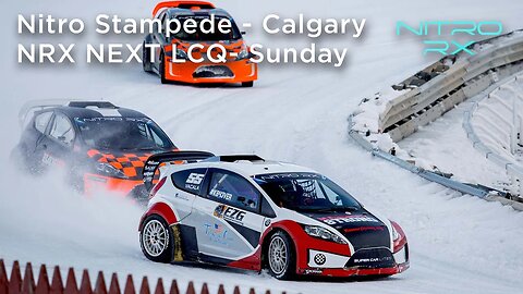 2023 Nitro RX Calgary | NRX NEXT LCQ - Sunday