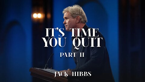 It's Time You Quit - Part 2 (Romans 8:12-17)