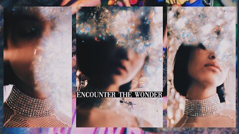 🌹 Encounter the WONDER [Ep. 12]