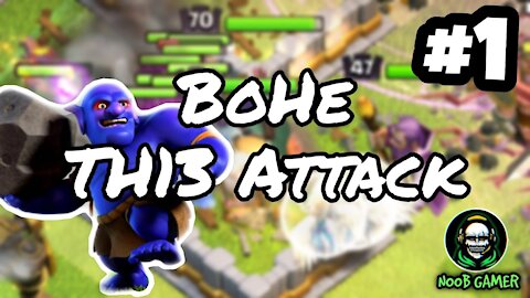 BEST TH13 Attack Strategies for 3 Stars (Clash of Clans) l GAMEPLAY #1