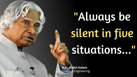 ALWAYS BE SILENT IN FIVE SITUATIONS _ APJ Abdul Kalam Quotes _ Life Quotes || Quotes Reel ||