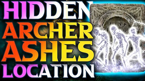 How To Get Archer Ashes Location Elden Ring