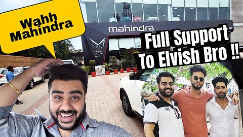 Mahindra Surprised Me 😱 !! | Full support to elvish yadav in Bigboss 😎👍🏻