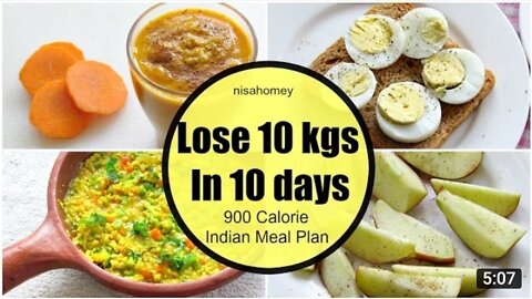 How To Lose Weight Fast 10 kgs in 10 Days - Full Day Indian Diet/Meal Plan For Weight Loss