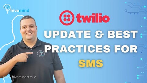 Twilio Update & Best Practices for SMS