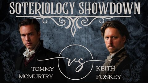 Soteriology Showdown: Is Repentance of sin a part of the Gospel? Keith Foskey vs. Tommy McMurtry