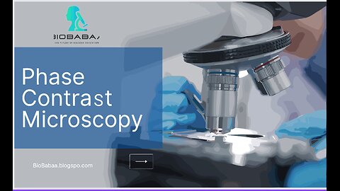 Phase Contrast Microscopy