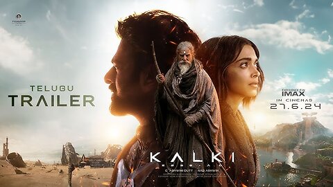 Kalki 2898 AD Trailer