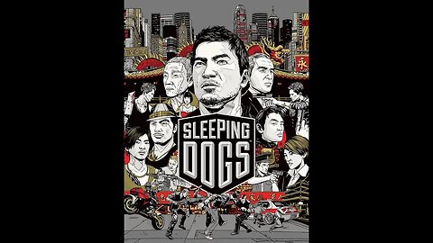 Sleeping Dogs Part 2