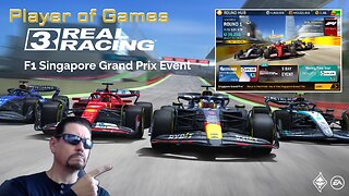 Player of Games: Real Racing 3 Update 12.6: FINAL F1 Event of this update: Singapore Grand Prix!!!