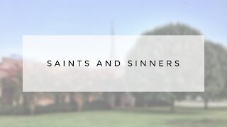 10.25.20 Sunday Sermon - SAINTS & SINNERS