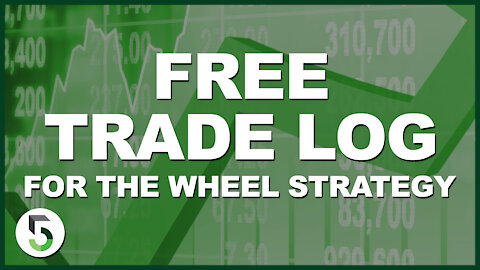 Free Trade Log For The Wheel Strategy - Use This Free Tool to Track Your Profits!