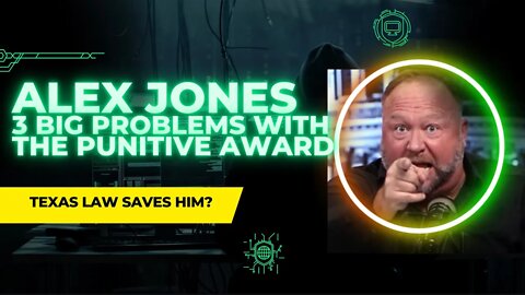 ALEX JONES: Problems with the Punitive Award??