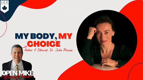 Julie Ponesse: My Body, My Choice?