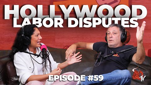 Hollywood Labor Disputes - S2 Episode 59 - ManTFup Podcast