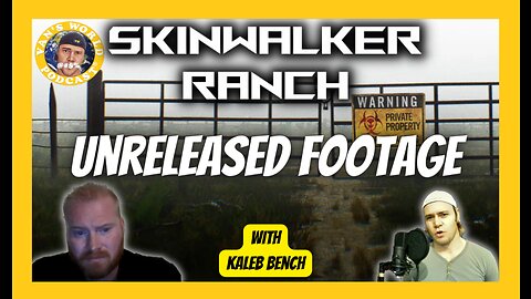 Skinwalker Ranch Unreleased Footage - with Kaleb Bench | Clips