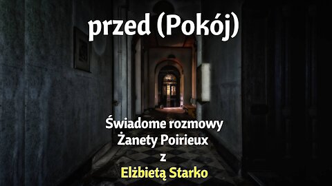 przed (Pokój) - Świadome rozmowy