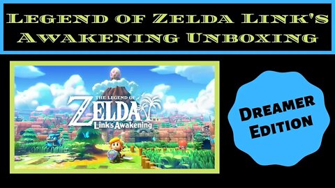 The Legend of Zelda Link's Awakening Dreamer Edition Unboxing