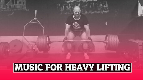 Music for Heavy Lifting