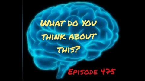 WHAT DO YOU THINK ABOUT THIS, WAR FOR YOUR MIND Episode 475 with HonestWalterWhite