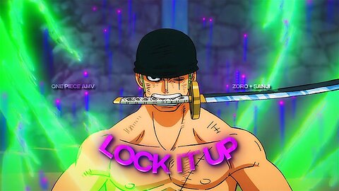 [4K ]Zoro + Sanji 1046 - One Piece [AMV/EDIT] (Lock It Up)