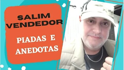 PIADAS E ANEDOTAS - SALIM VENDEDOR - #shorts