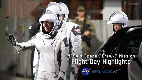 NASA's SpaceX Crew-7: Day 1 Flight Highlights