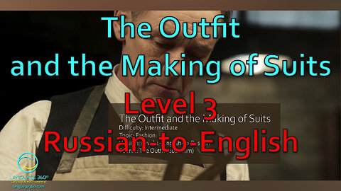 The Outfit and the Making of Suits: Level 3 - Russian-to-English