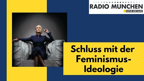 Schluss mit der Feminismusideologie