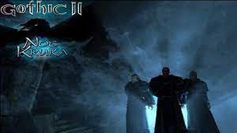 Gothic 2: Noc Kruka #3