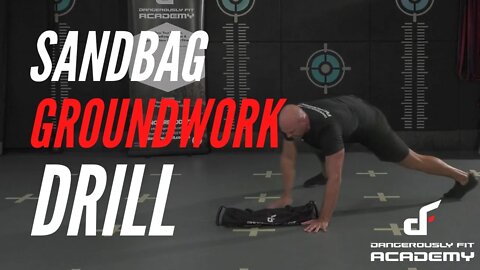 Sandbag Groundwork Drill (Demonstration)