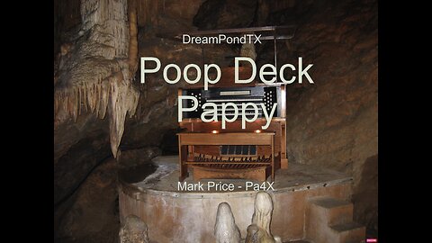 DreamPondTX/Mark Price - Poop Deck Pappy (Pa4X at the Pond, PA)