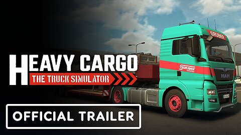 Heavy Cargo: The Truck Simulator - Official Release Date Trailer