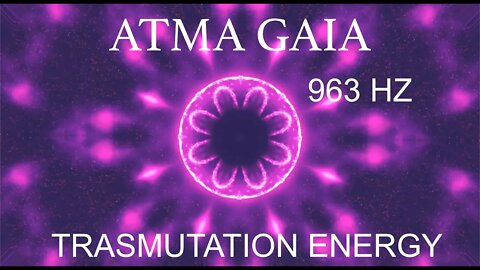 963 HZ ULTRA VIOLET FLAME FREQUENCY - TRANSMUTATION ENERGY FREQUENCY TO CLEAN YOUR AURA AND BODY