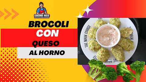 Brocoli con Queso al Horno