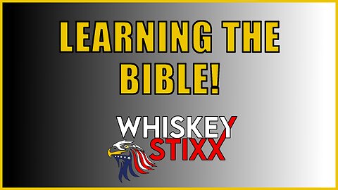 Learning the Bible!