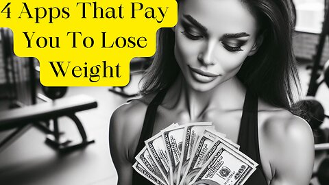 Apps That Pay You To Lose Weight