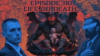 Ep. 110 | Life or Death | 12:00 ET | LIVE