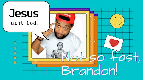 Are Christians Wrong about Jesus? Response to Brandon Tatum @The Officer Tatum ​