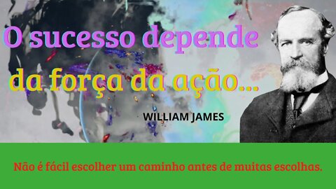 Frases de William James,Melhores Frases de William James,William James,William James Frases,