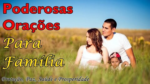 Poderosas Orações Para Família