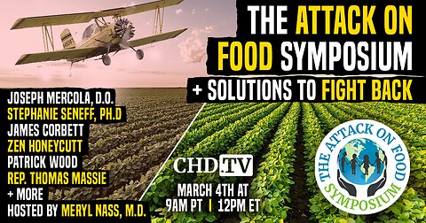 The Attack on Food Symposium + Solutions to Fight Back