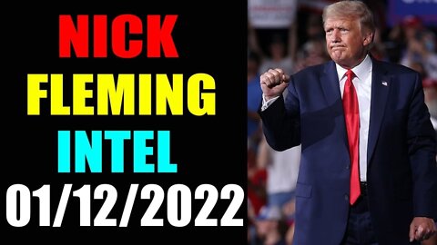 NICK FLEMING RV - GCR INTEL UPDATE AS OF JANUARY 13, 2022