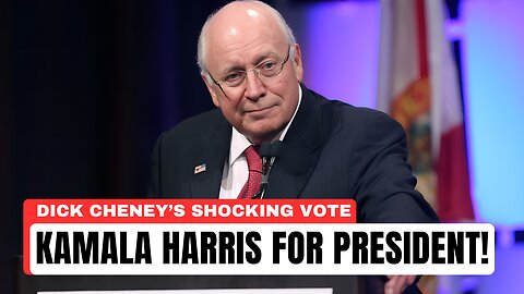 Dick Cheney Says He's Voting for Kamala Harris: What It Means for the 2024 Election